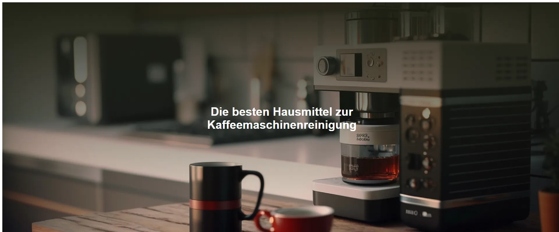 Die besten Hausmittel zur Kaffeemaschinenreinigung